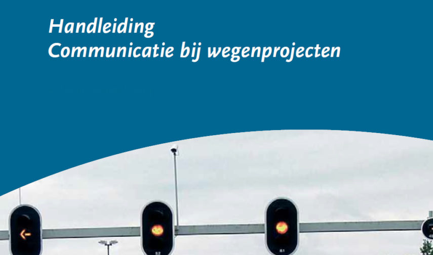 Handleiding Communicatie bij wegenprojecten